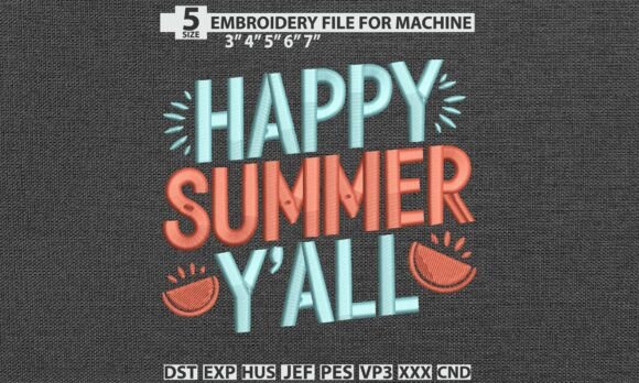 Happy Summer Y’all DST PES Embroidery